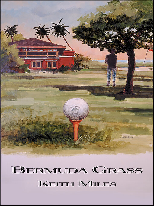 Title details for Bermuda Grass by Keith Miles - Available